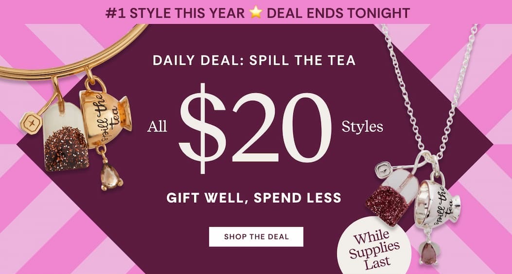 Daily Deal: Spill The Tea All $20 Styles | Shop The Deal