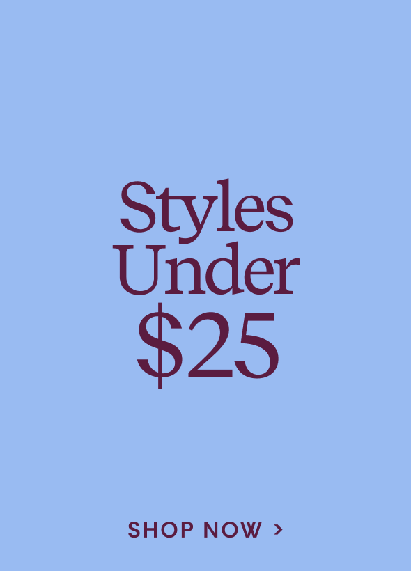 Shop Styles Under $25