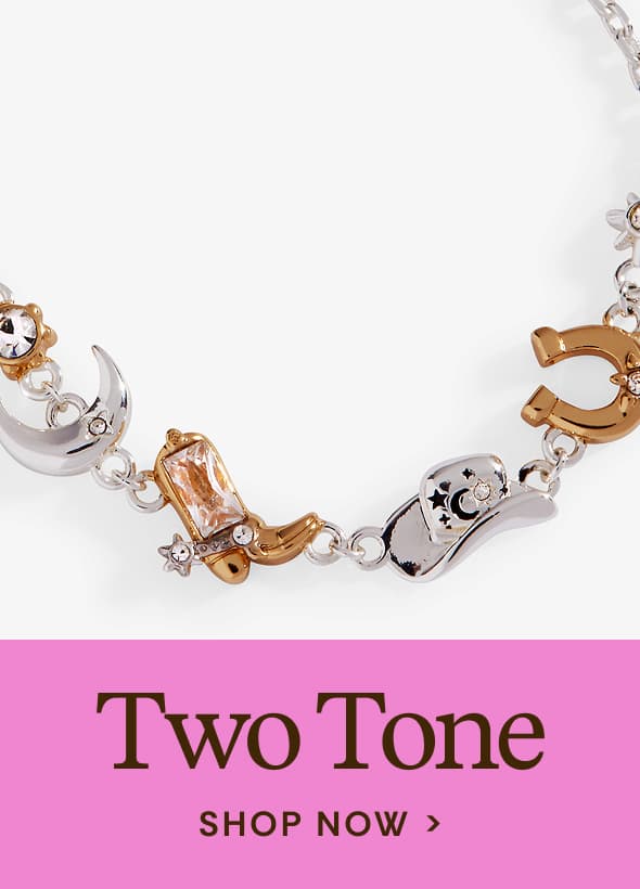 Shop Two Tone