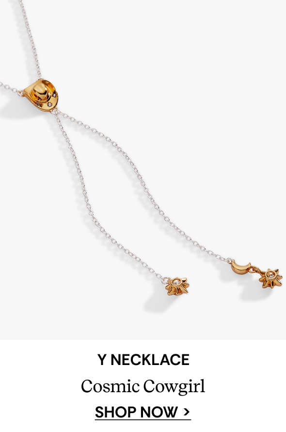 Shop Cosmic Cowgirl Y Necklace