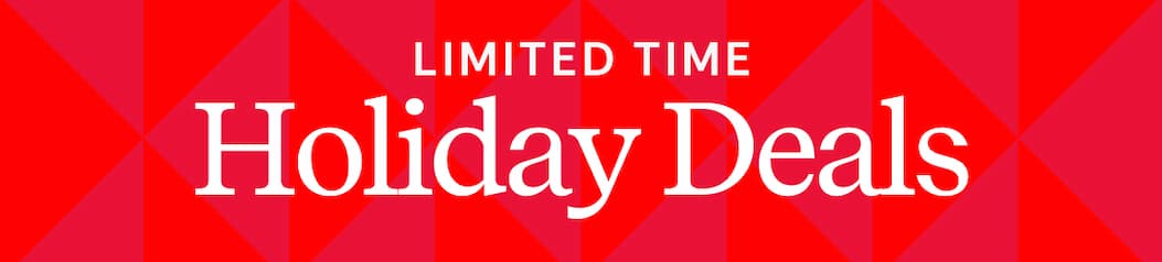 Limited Time Holiday Deals