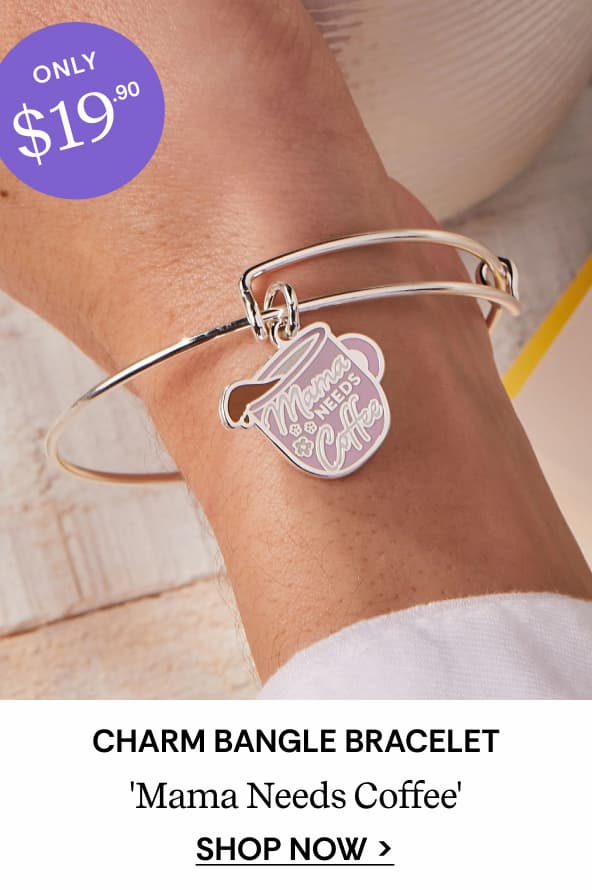 Shop 'Mama Needs Coffee' Charm Bangle Bracelet