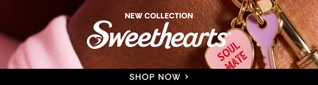 New Collections | Sweethearts | Shop Now