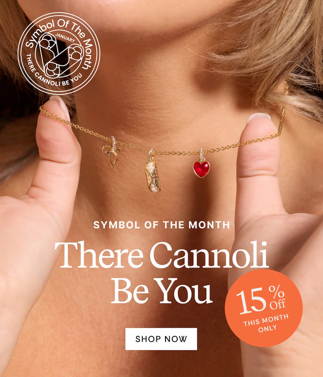 Symbol of the Month | There Cannoli Be You | Shop Now