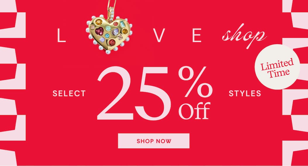 25% OFF Select Styles | Shop Now