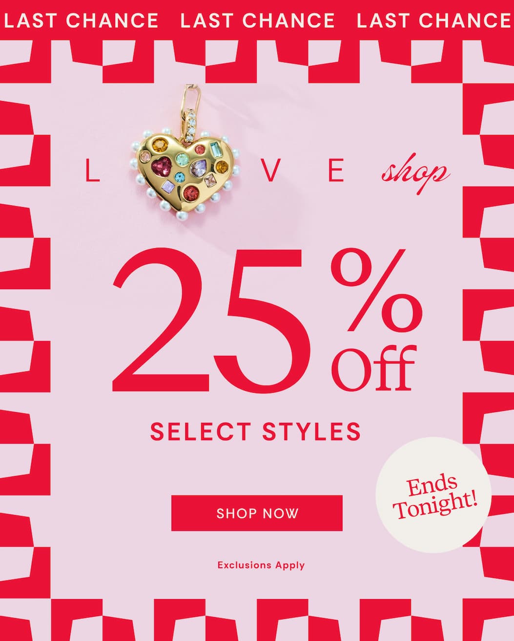 Last Chance | 25% OFF Select Styles | Limited Time | Shop Now