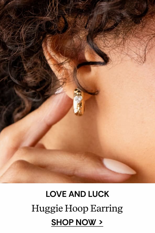 Shop Love and Luck Huggie Hoops