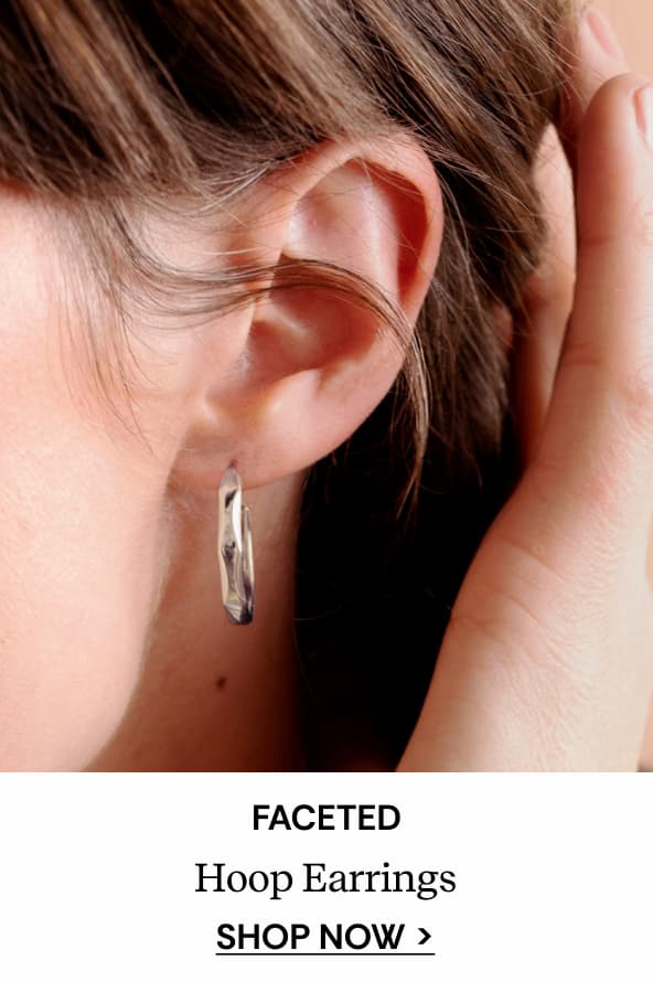Shop Faceted Hoop Earrings