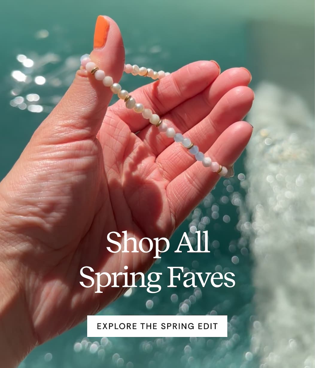 Shop All Spring Faves | Explore The Spring Edit