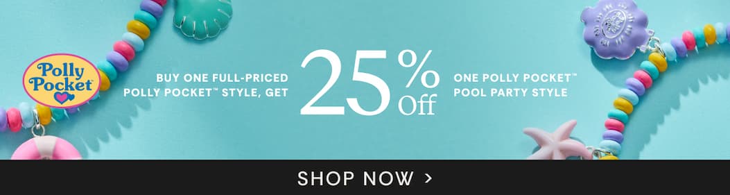 Buy one full-priced Polly Pocket style, get 25% OFF one Polly Pocket Pool Party Style