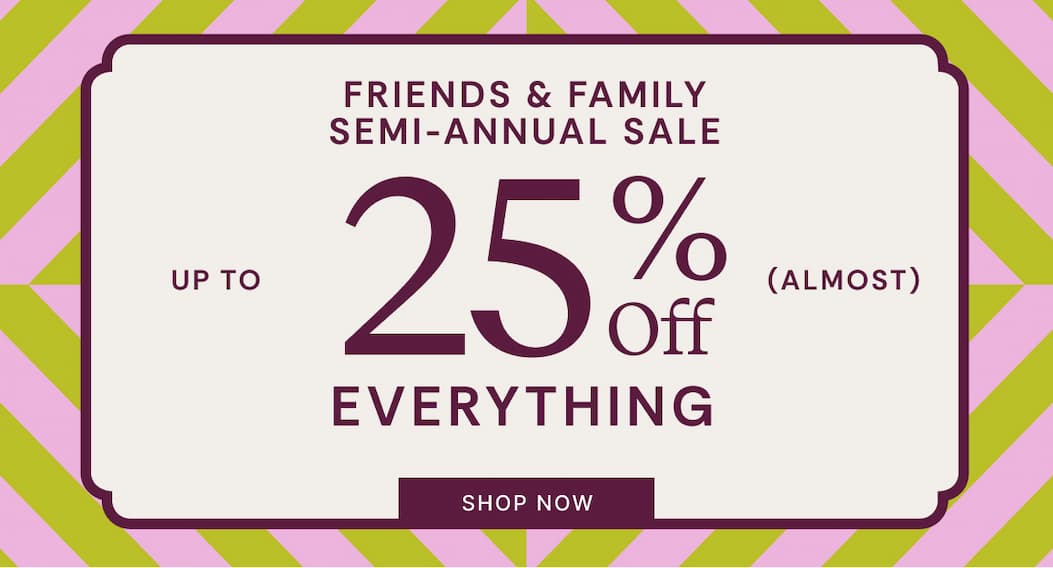 Shop Up To 25% OFF