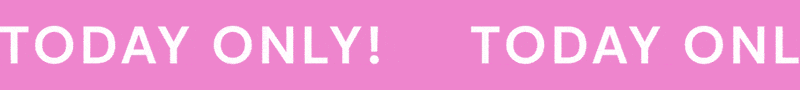 Today Only