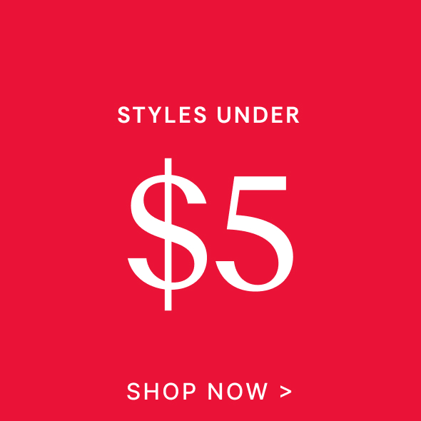 Shop Under $5 Styles