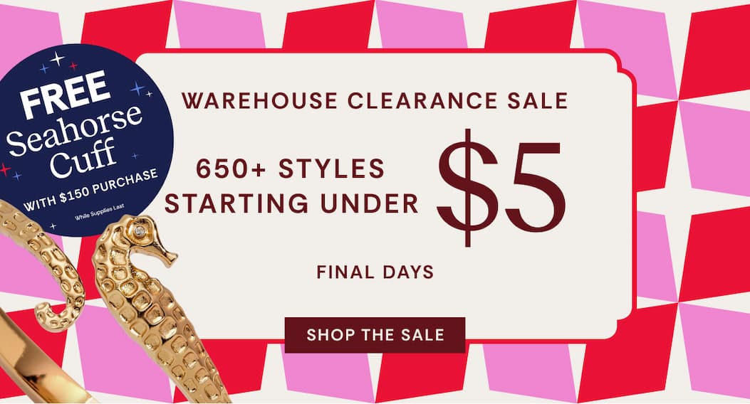 Warehouse Clearance Sale | 650+ Styles Starting Under $5