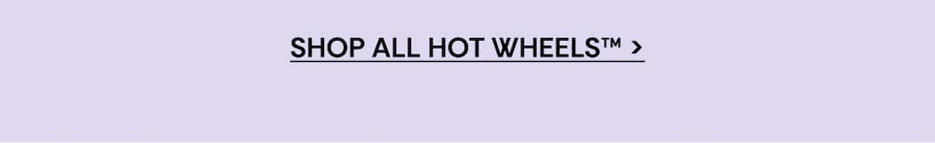 Shop All Hot Wheels