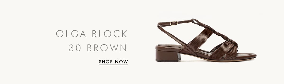 OLGA BLOCK 30 BROWN | SHOP NOW
