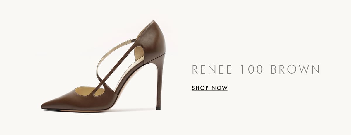 RENEE 100 BROWN | SHOP NOW