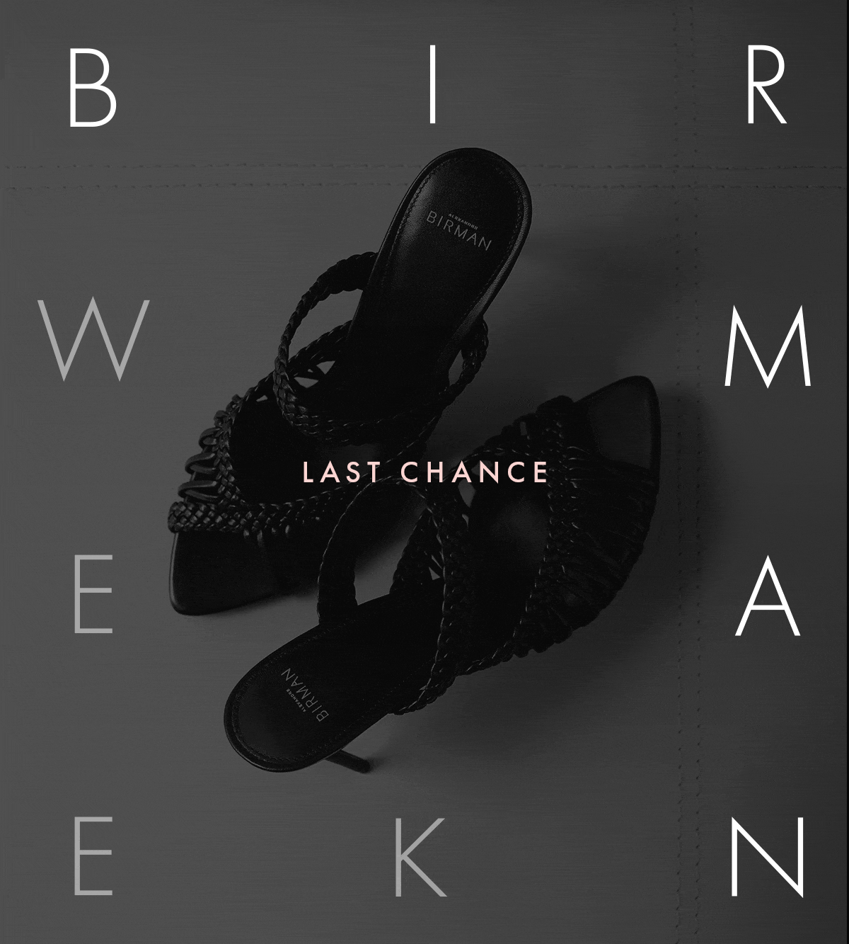 BIRMAN WEEK | LAST CHANCE | UP TO 50% OFF + EXTRA 15% OFF | SHOP NOW