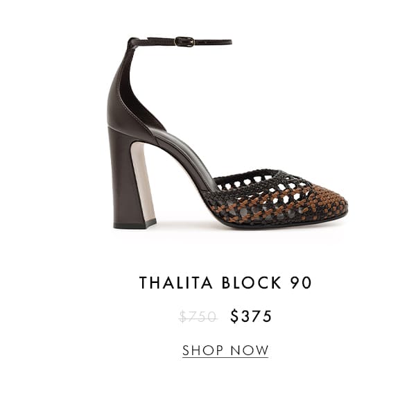 THALITA BLOCK 90 | SHOP NOW