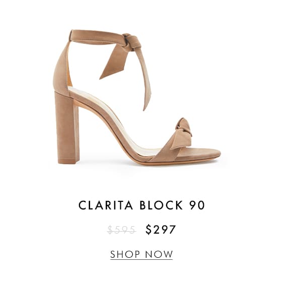 CLARITA BLOCK 90 | SHOP NOW