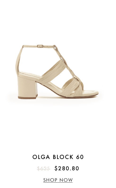 OLGA BLOCK 60 | SHOP NOW