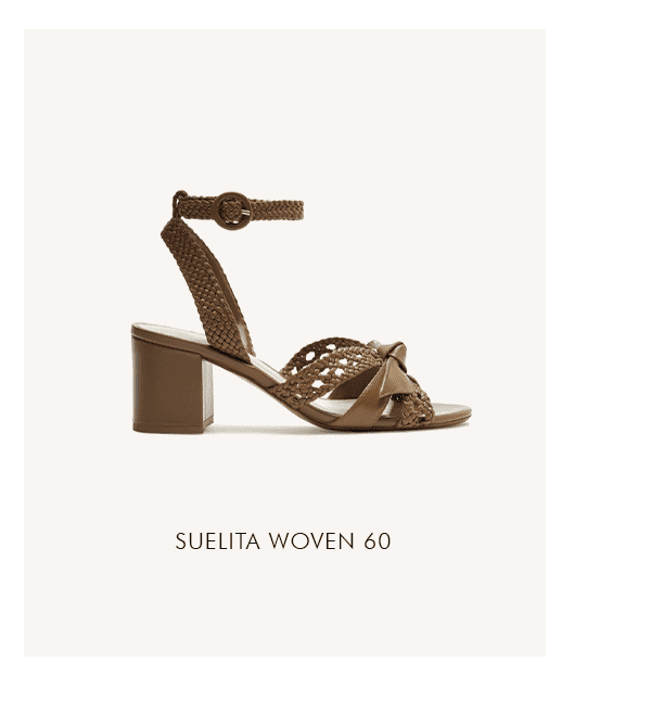 SUELITA WOVEN 60 | SHOP NOW