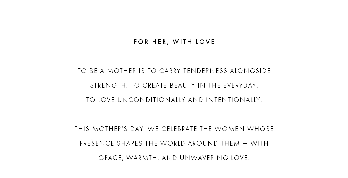 MOTHER'S DAY | SHOP NOW