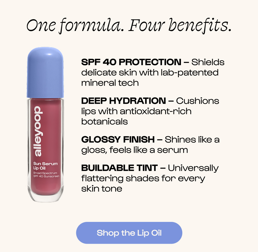 One formula. Four benefits. SPF 40 PROTECTION – Shields delicate skin with lab-patented mineral tech Deep hydration – Cushions lips with antioxidant-rich botanicals Glossy finish – Shines like a gloss, feels like a serum Buildable tint – Universally flattering shades for every skin tone Click to Shop the Lip Oil
