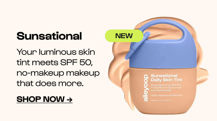 Sunsational - Your luminous skin tint meets SPF 50, no-makeup makeup that does more. - Click to shop now