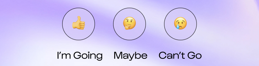I'm going - Maybe - Can't go