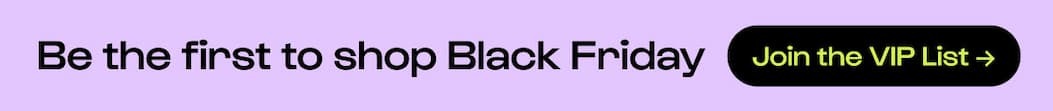 Join the VIP List