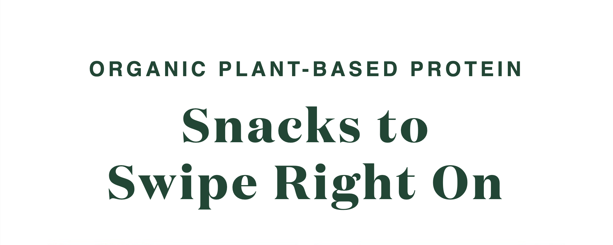 Snacks to swipe right on