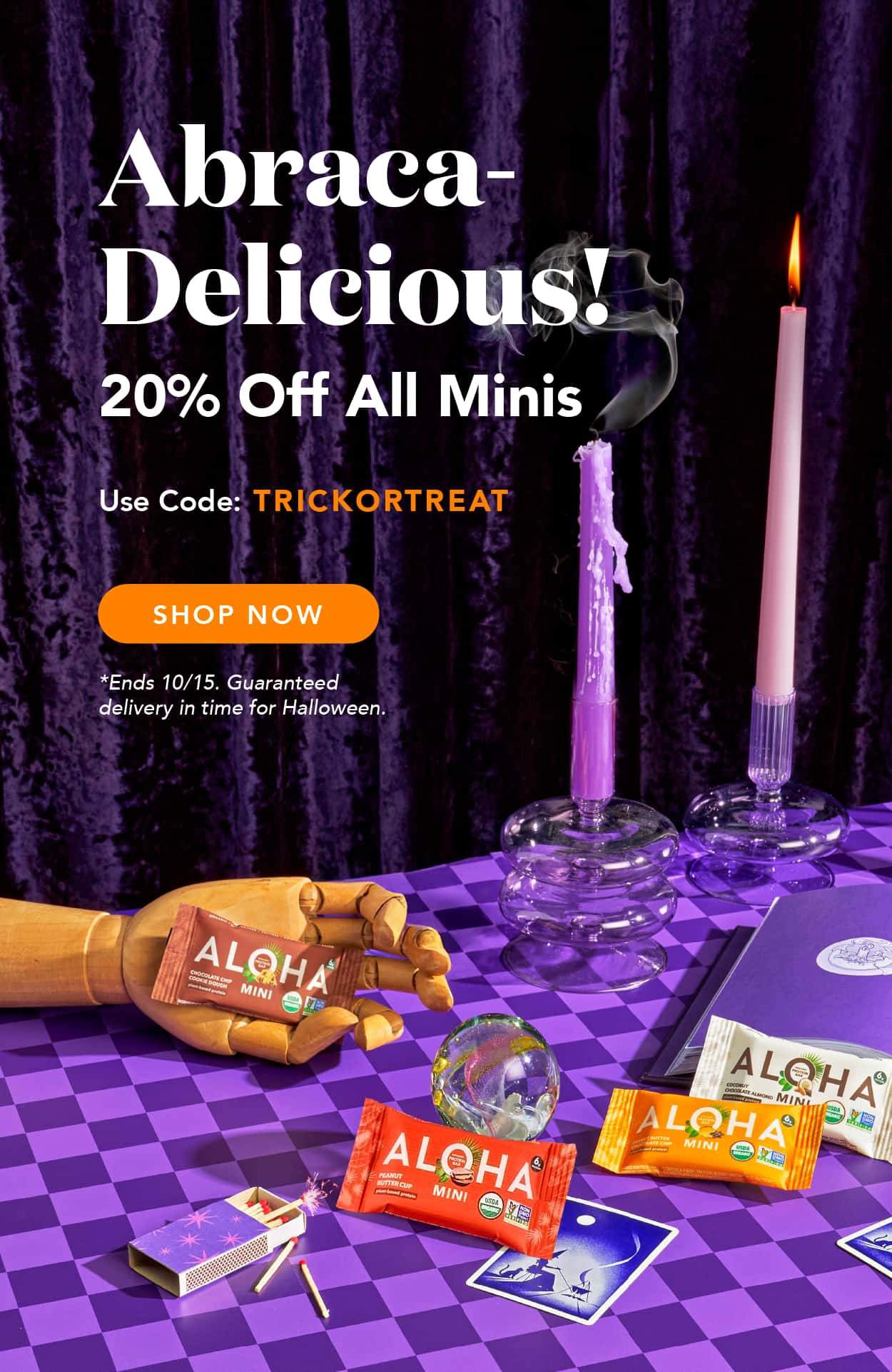 Abraca-delicious! Get 20% off all minis using code TRICKORTREAT. Shop now! Ends 10/15. Guaranteed delivery in time for Halloween