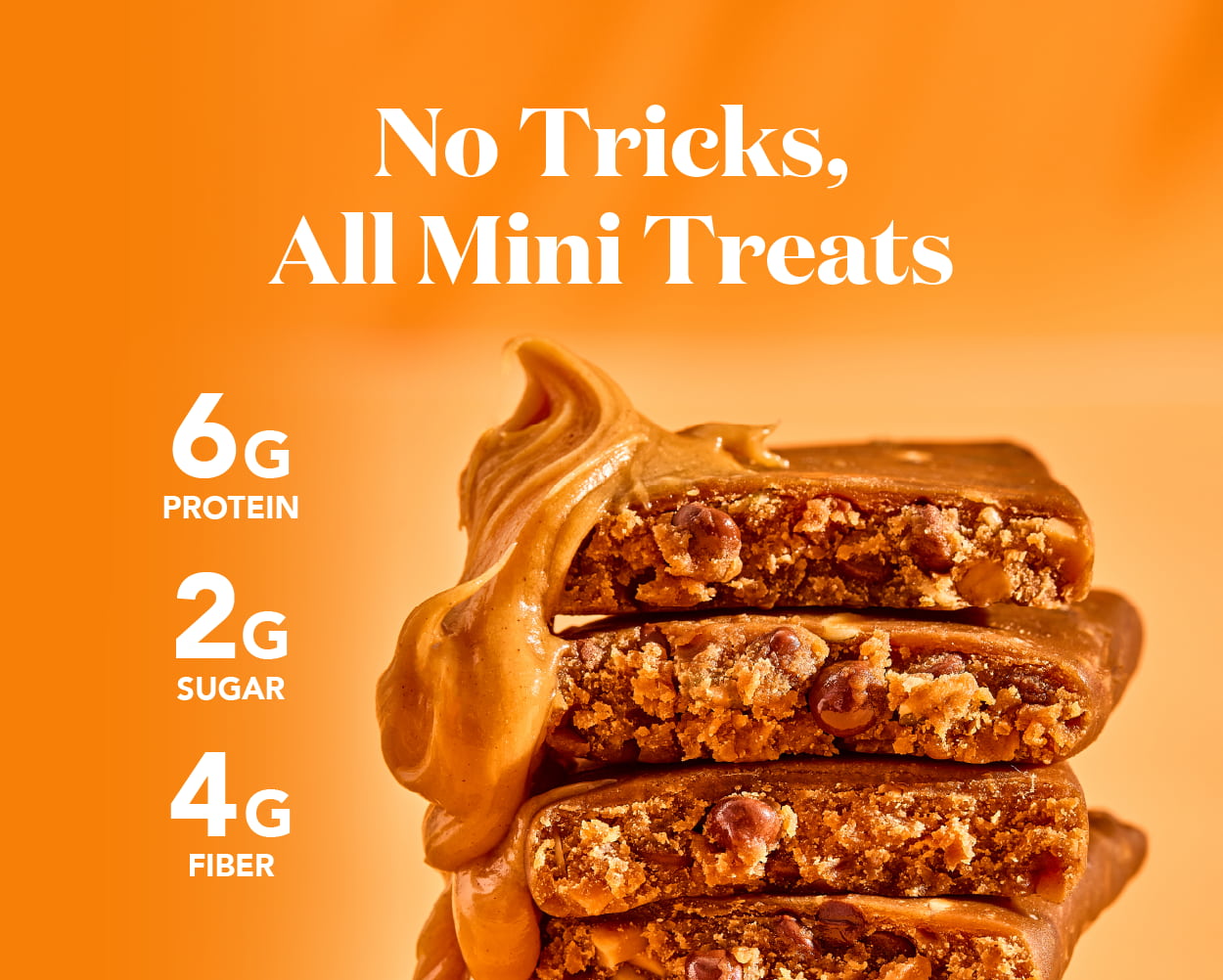No tricks, all mini treats! 6g protein, 2g sugar, 4g fiber