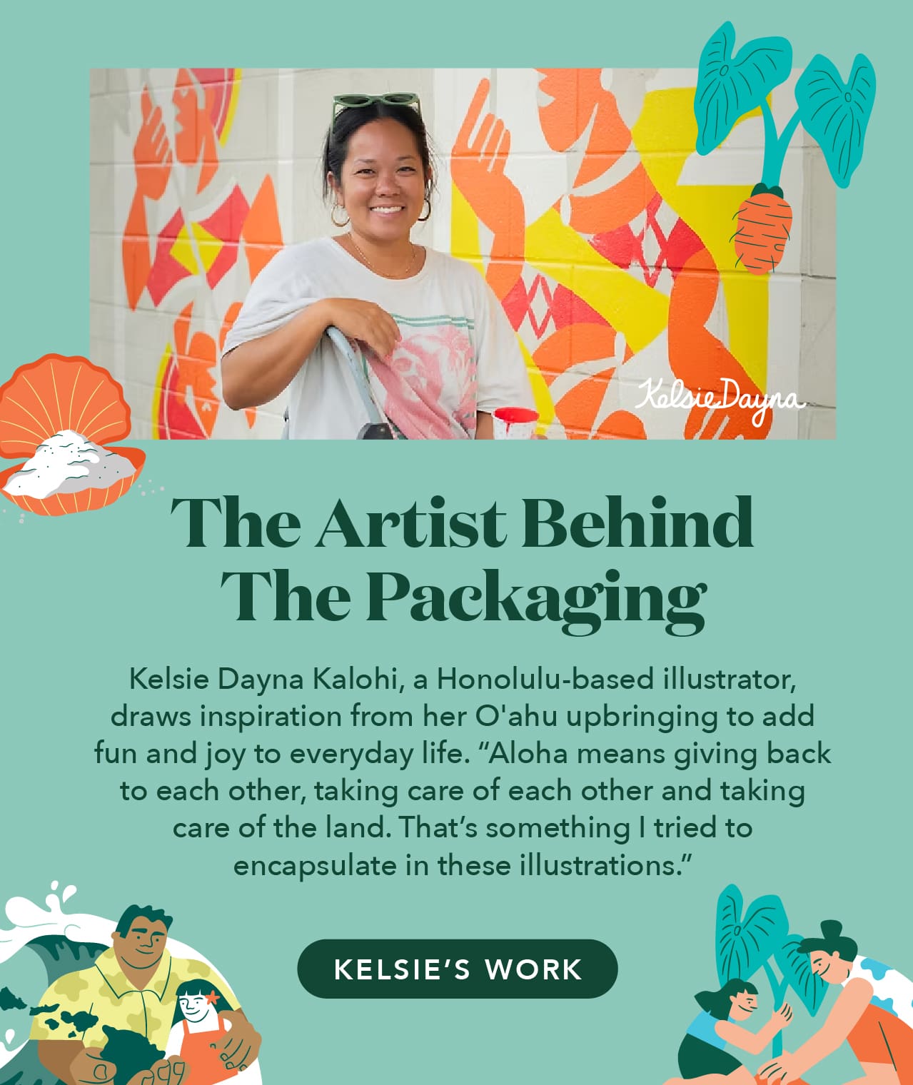Meet Kelsie Dayna: the artist behind the packaging