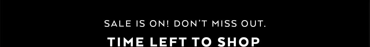SALES IS ON! DON'T MISS OUT