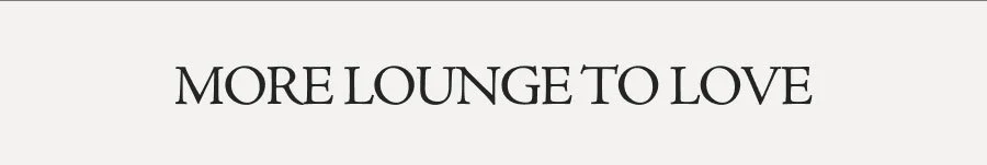 more to lounge