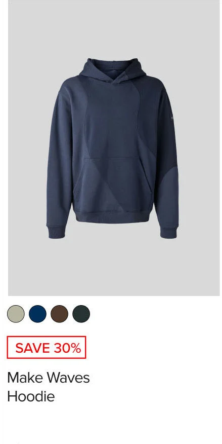 SAVE 30%. MAKE WAVES HOODIE