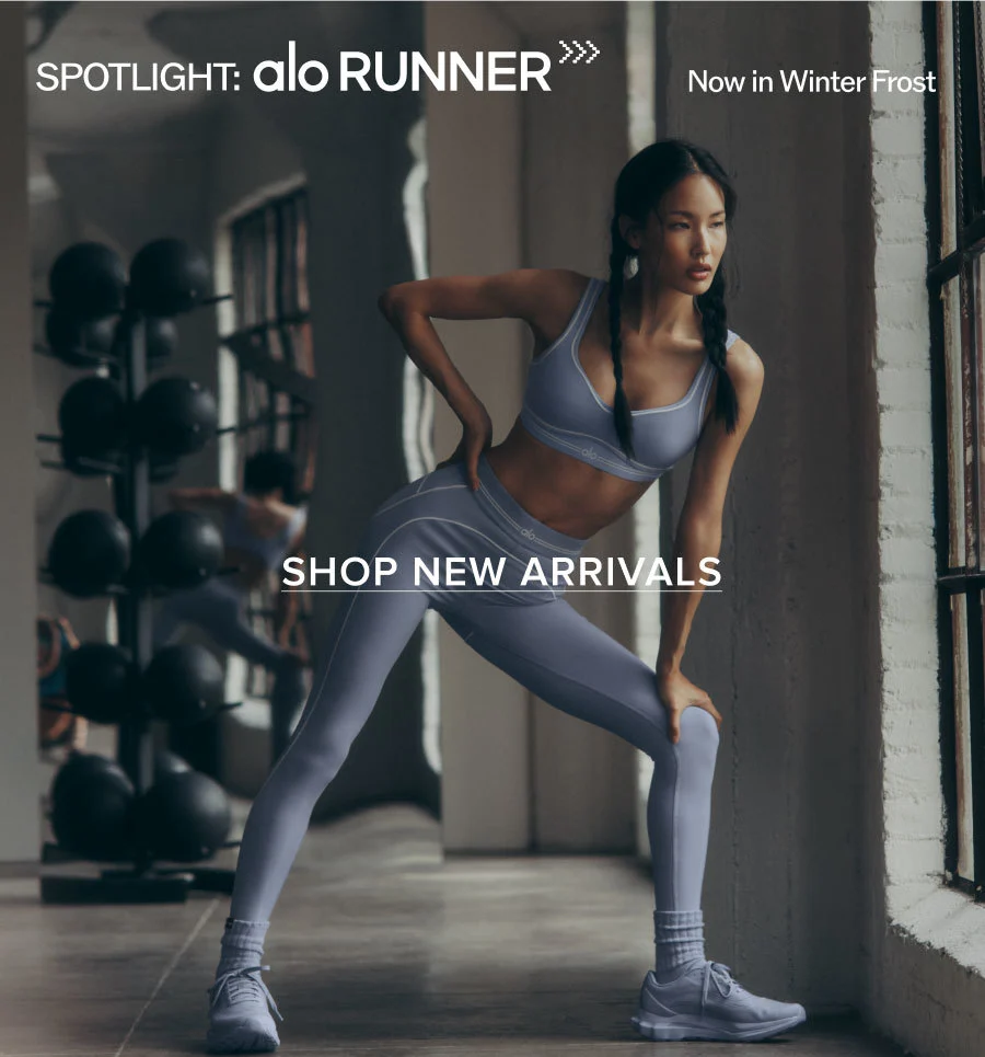SPOTLIGHT: ALO RUNNER. NOW IN WINTER FROST. SHOP NEW ARRIVALS