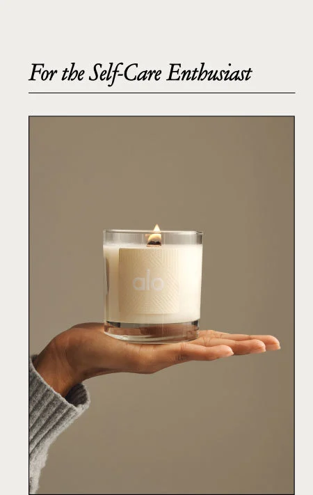 FOR THE SELF-CARE ENTHUSIAST