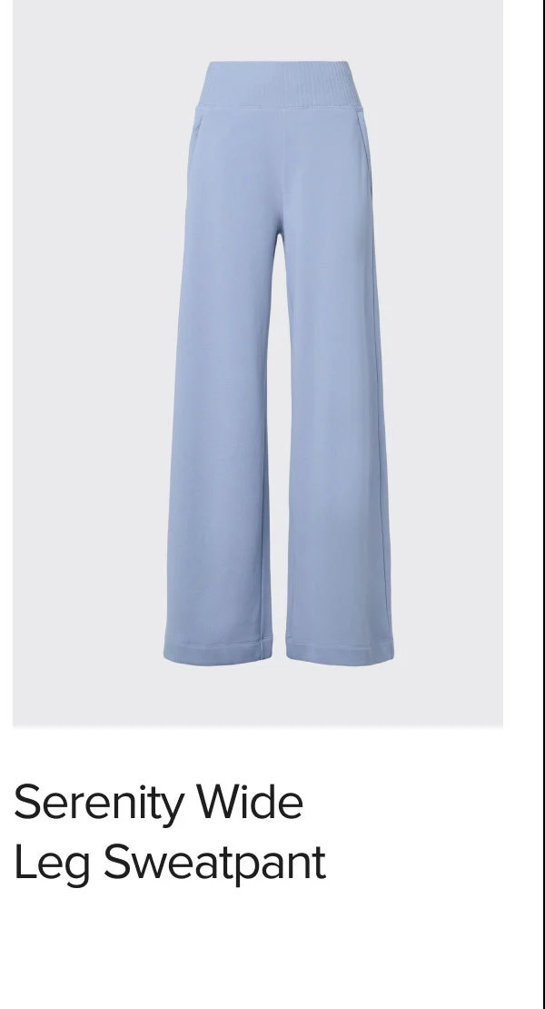 SERENITY WIDE LEG SWEATPANT