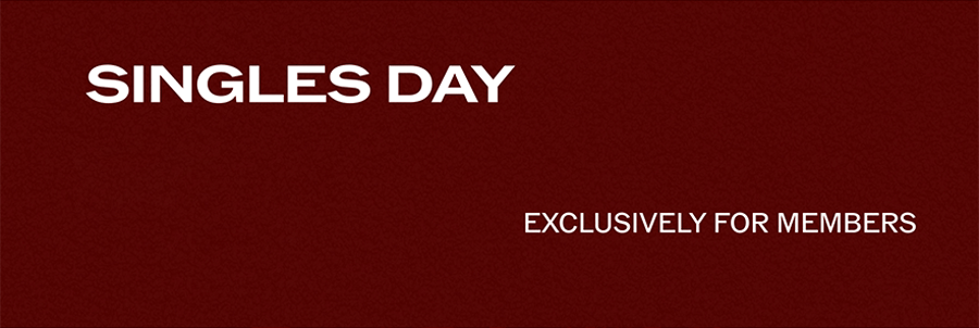 SINGLES DAY. 30% OFF SITEWIDE. EXCLUSIVELY FOR MEMBERS
