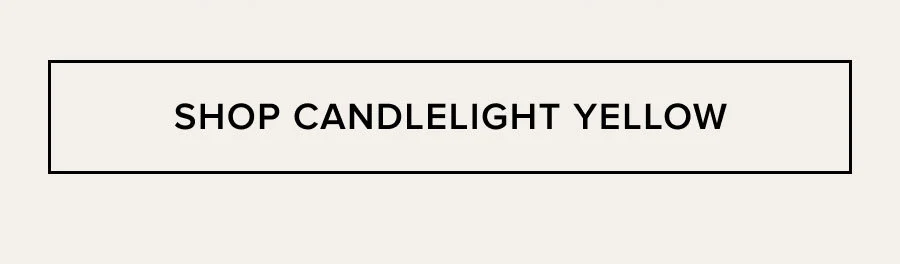 SHOP CANDLELIGHT YELLOW