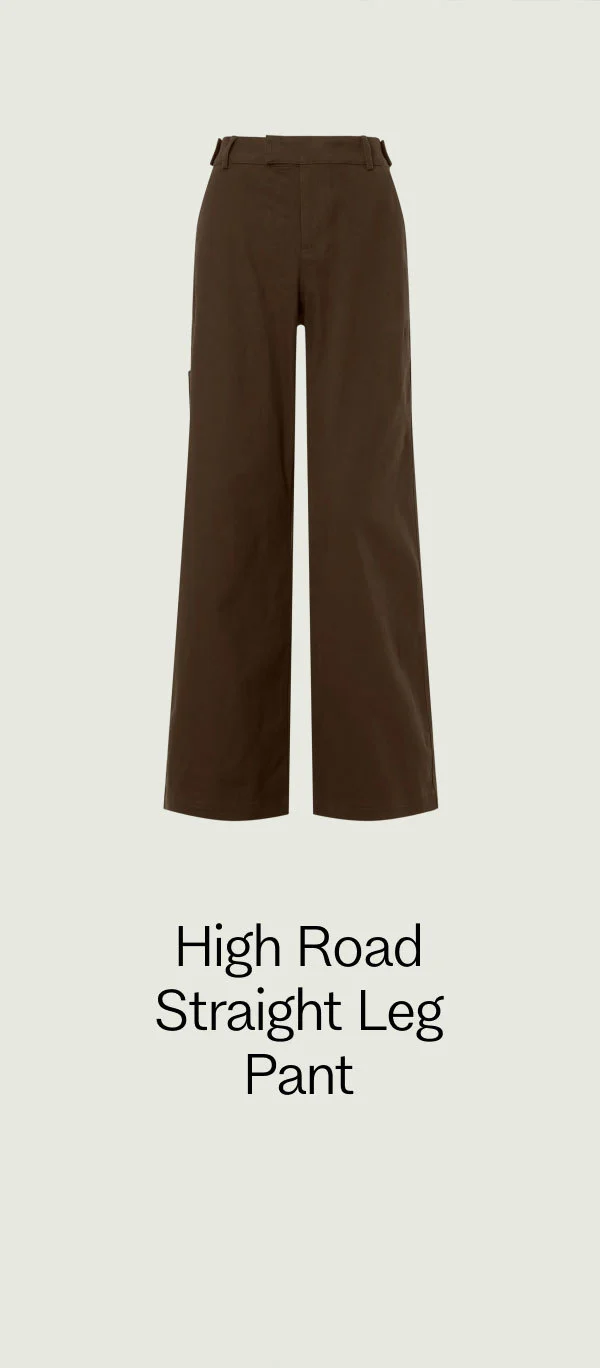 High Road Straight Leg Pant