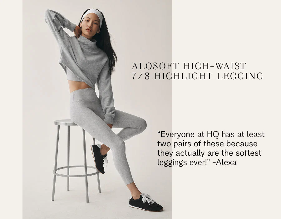 ALOSOFT HIGH- WAIST 7/8 HIGHLIGHT LEGGING. 'Everyone at HQ has at least two pairs of these because they actually are the softest leggings ever!' -Alexa