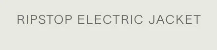 RIPSTOP ELECTRIC JACKET