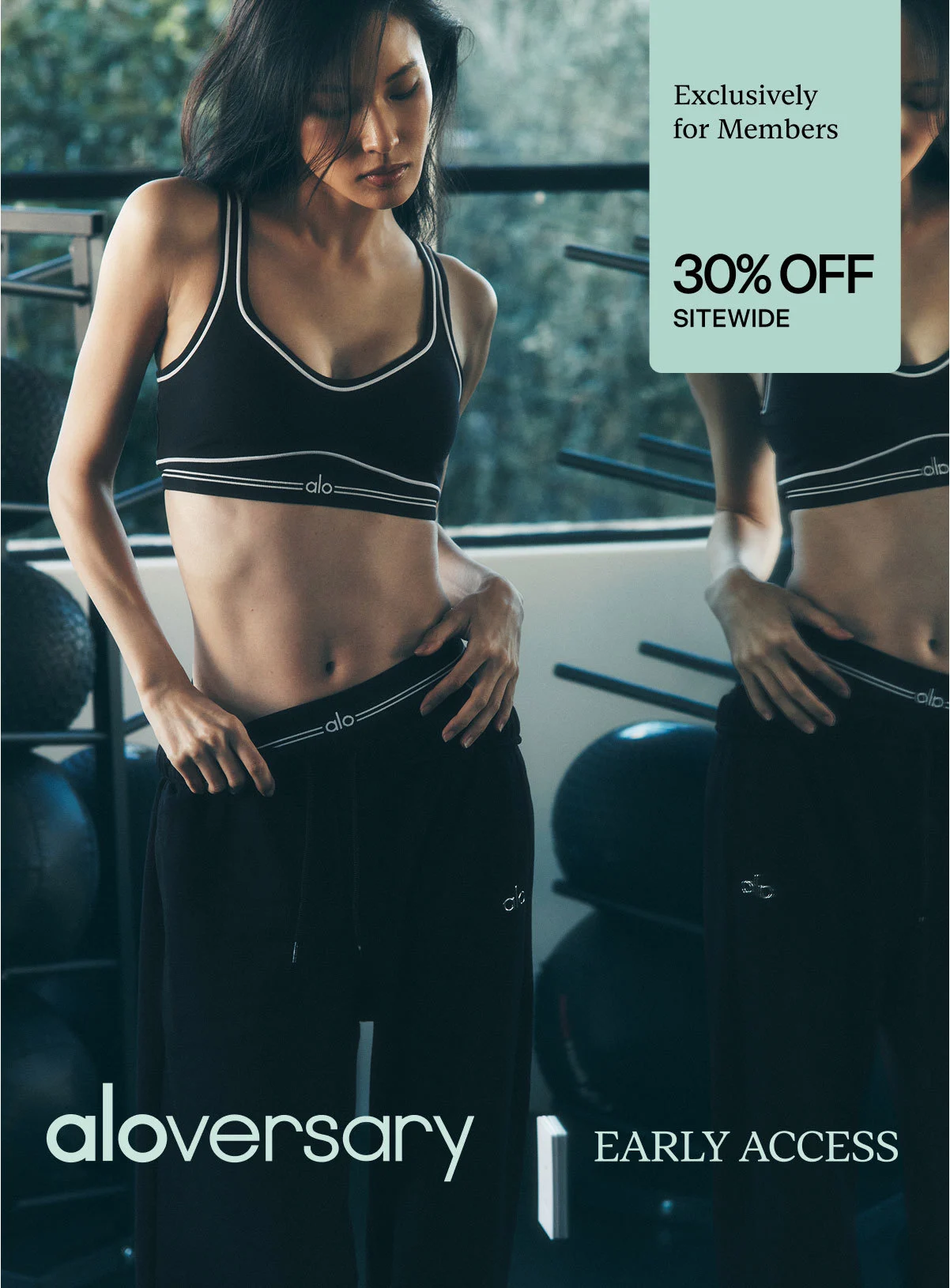 Exclusively for Members. 30% OFF SITEWIDE. aloversary EARLY ACCESS