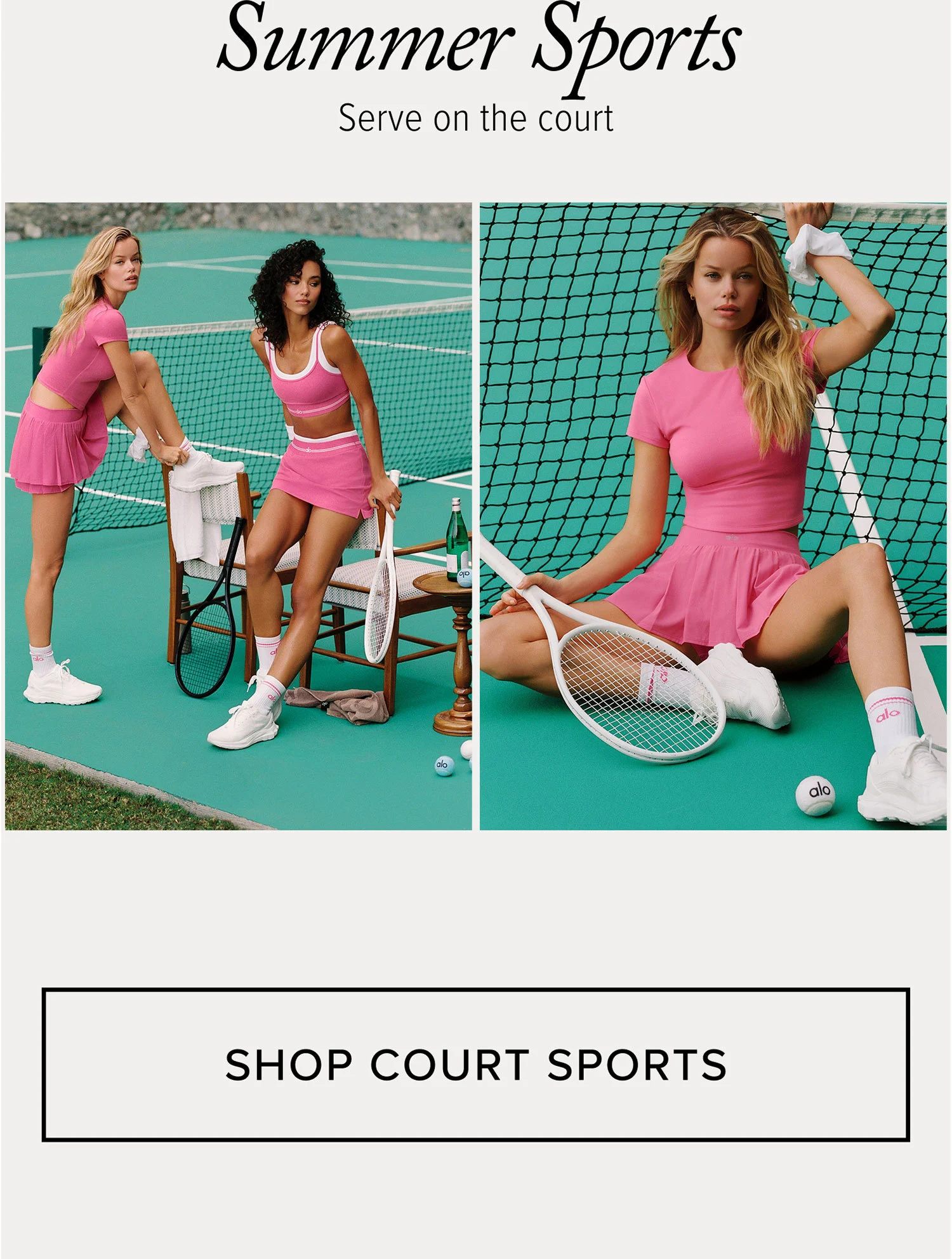 Summer Sports. Serve on the court. SHOP COURT SPORTS