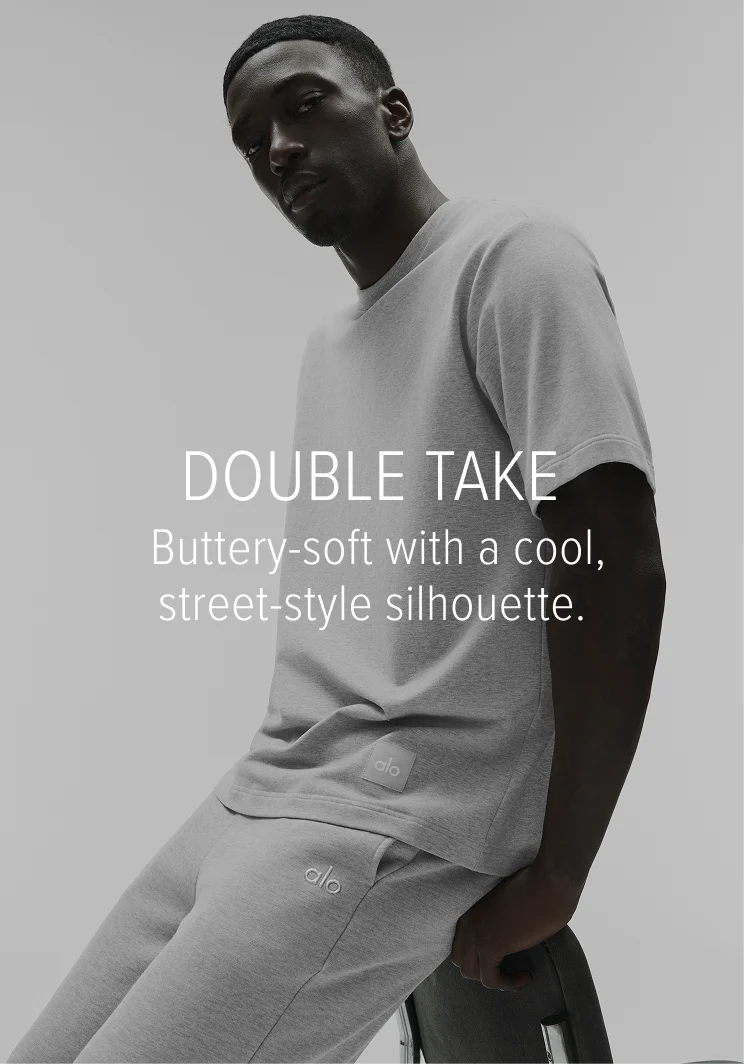 DOUBLE TAKE. Buttery-soft with a cool, street-style silhouette.