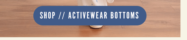 Shop Activewear Bottoms